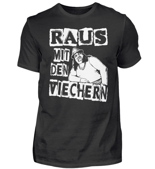 T-Shirt "Raus mit den Viechern!"