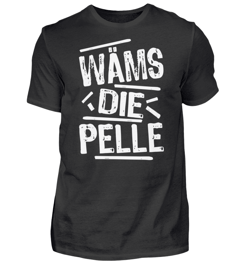 T-Shirt "Wäms die Pelle"