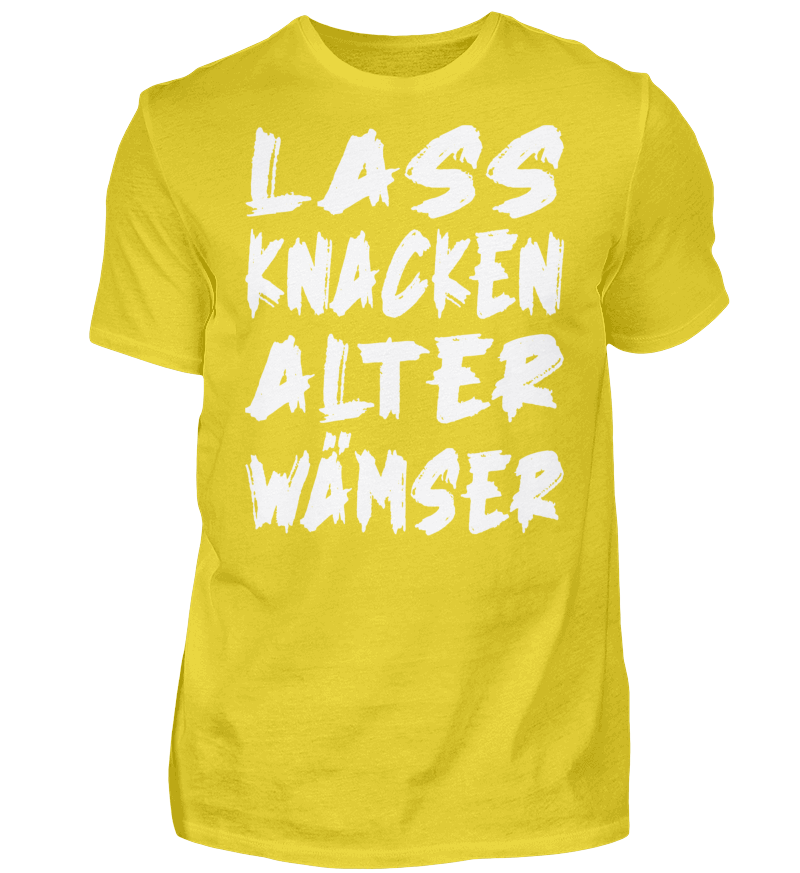 T-Shirt "Lass Knacken Alter Wämser"