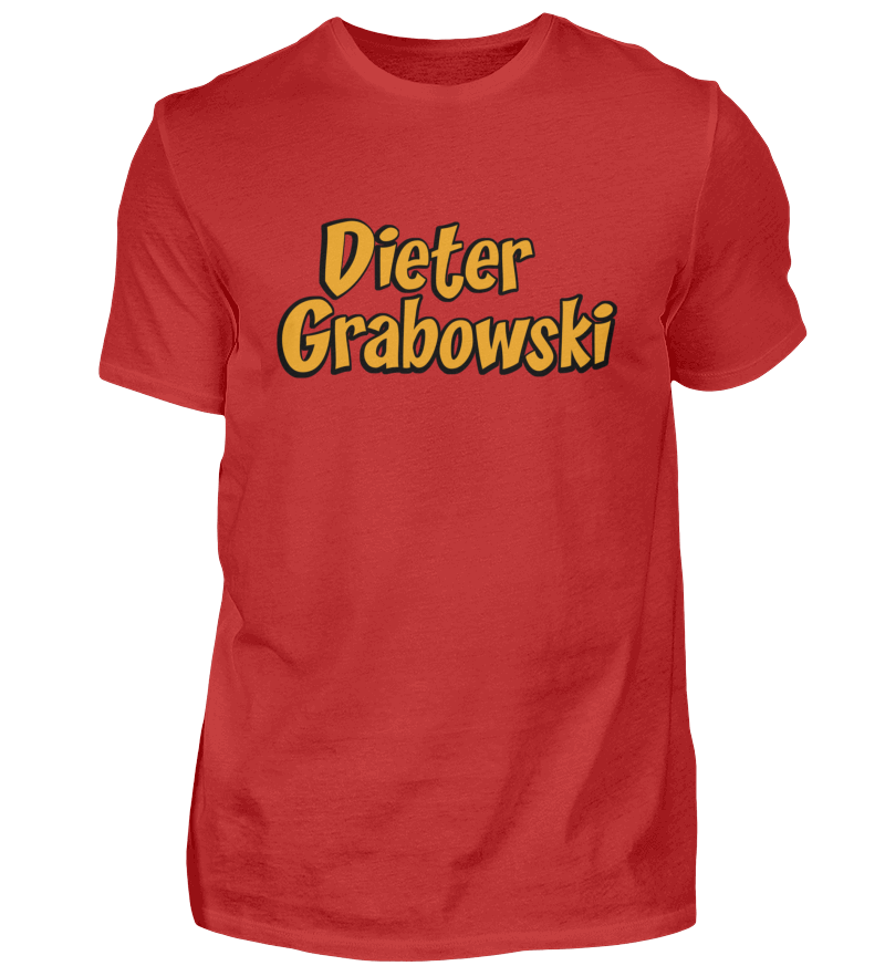 T-Shirt "Dieter Grabowski" Schriftzug