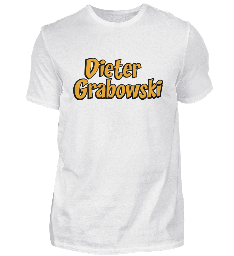 T-Shirt "Dieter Grabowski" Schriftzug