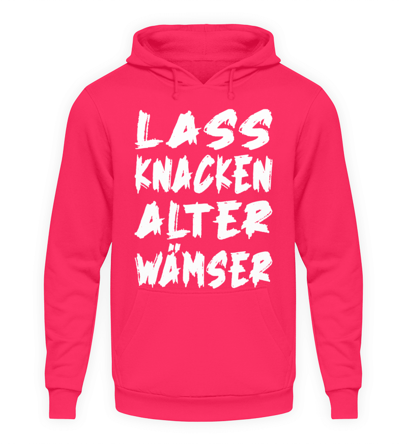 Hoodie "Lass Knacken alter Wämser"