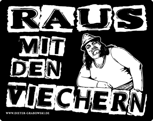 Mousepad "Raus mit den Viechern"